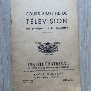 Cours simplifié de télévision : Les principes de la télévision - 1947 – Image 1