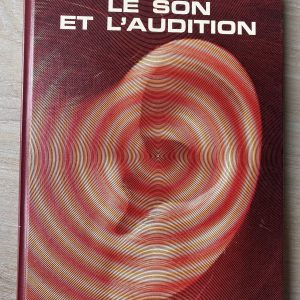 Le son et l'audition - Collection LIFE Le monde des sciences – Image 1